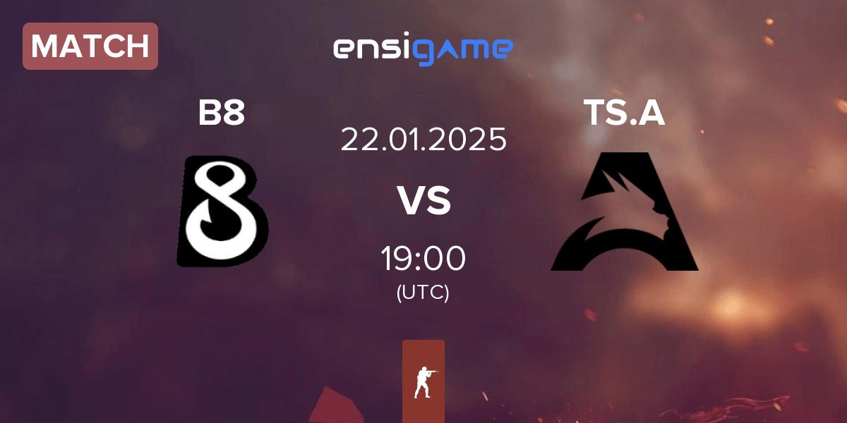 Match B8 vs Team Spirit Academy TS.A | 22.01