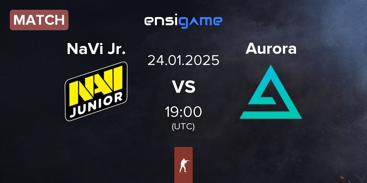 Match Natus Vincere Junior NaVi Jr. vs Aurora Gaming Aurora | 24.01