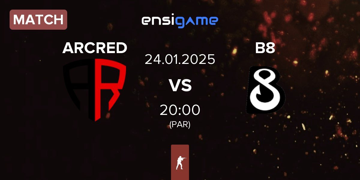 Match ARCRED vs B8 | 24.01