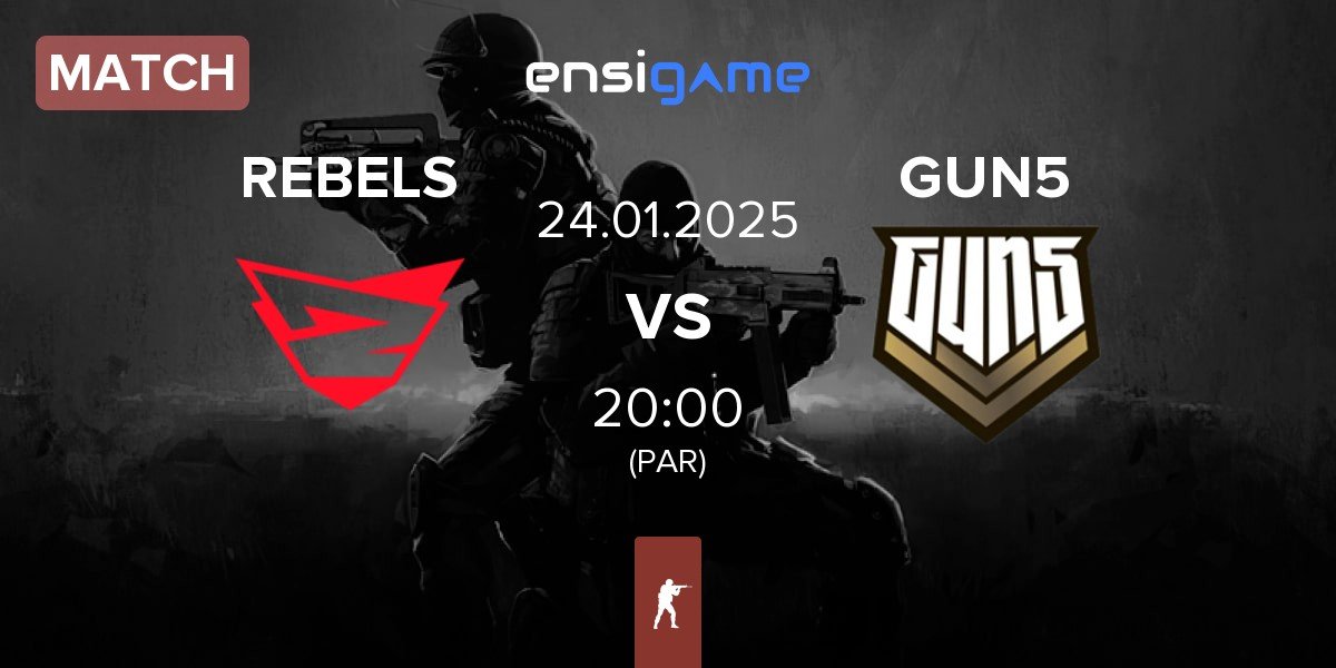 Match Rebels Gaming REBELS vs GUN5 Esports GUN5 | 24.01