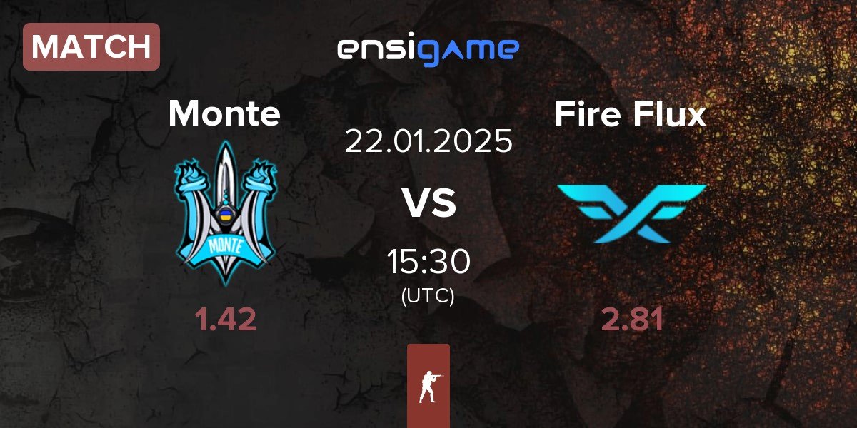 Match Monte vs Fire Flux Esports Fire Flux | 22.01