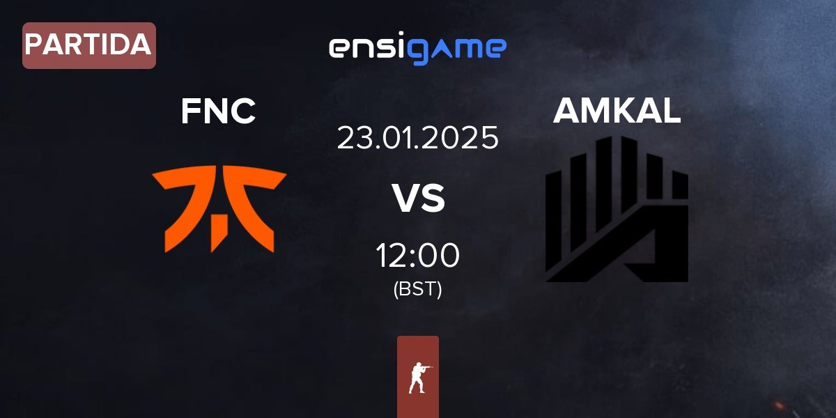 Partida Fnatic FNC vs AMKAL | 23.01