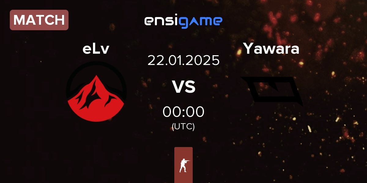 Match Elevate eLv vs Yawara Esports Yawara | 21.01