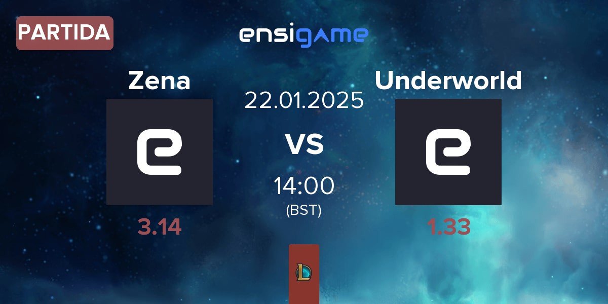 Partida Zena Esports Zena vs Underworld Esports Underworld | 22.01