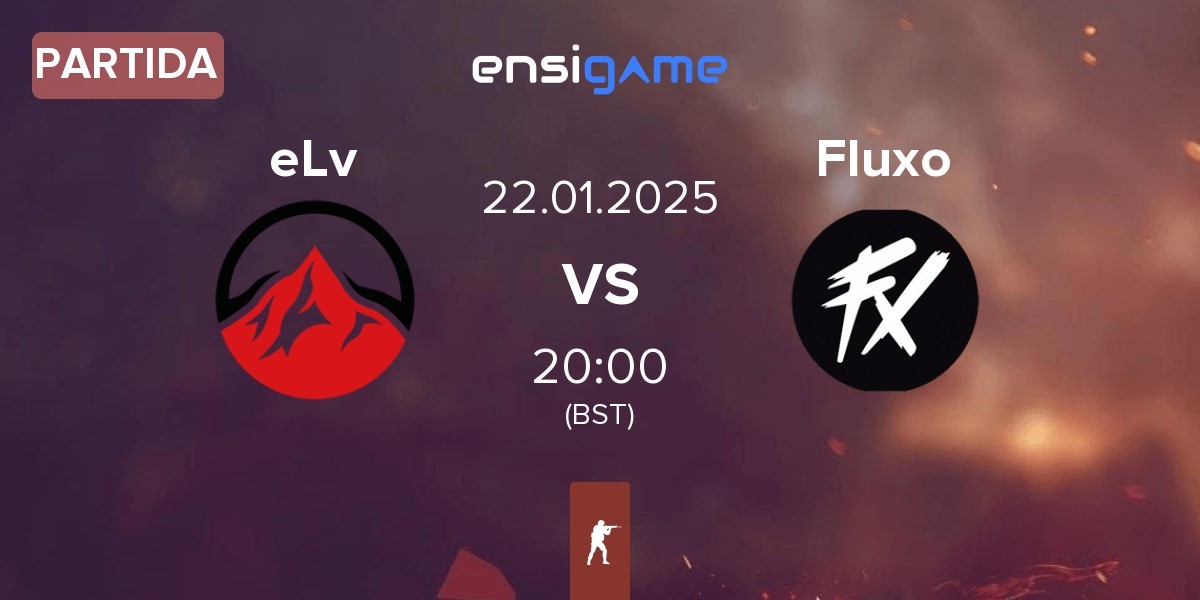 Partida Elevate eLv vs Fluxo | 22.01