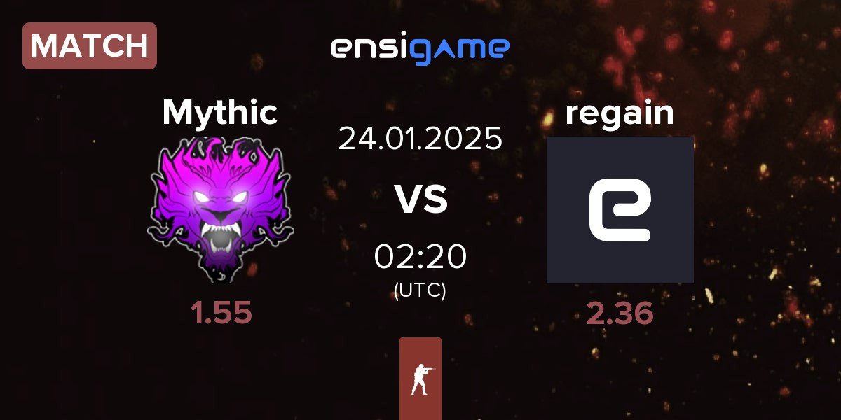 Match Mythic vs regain | 24.01