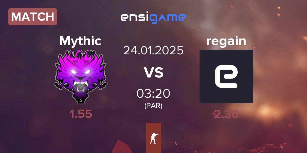 Match Mythic vs regain | 24.01