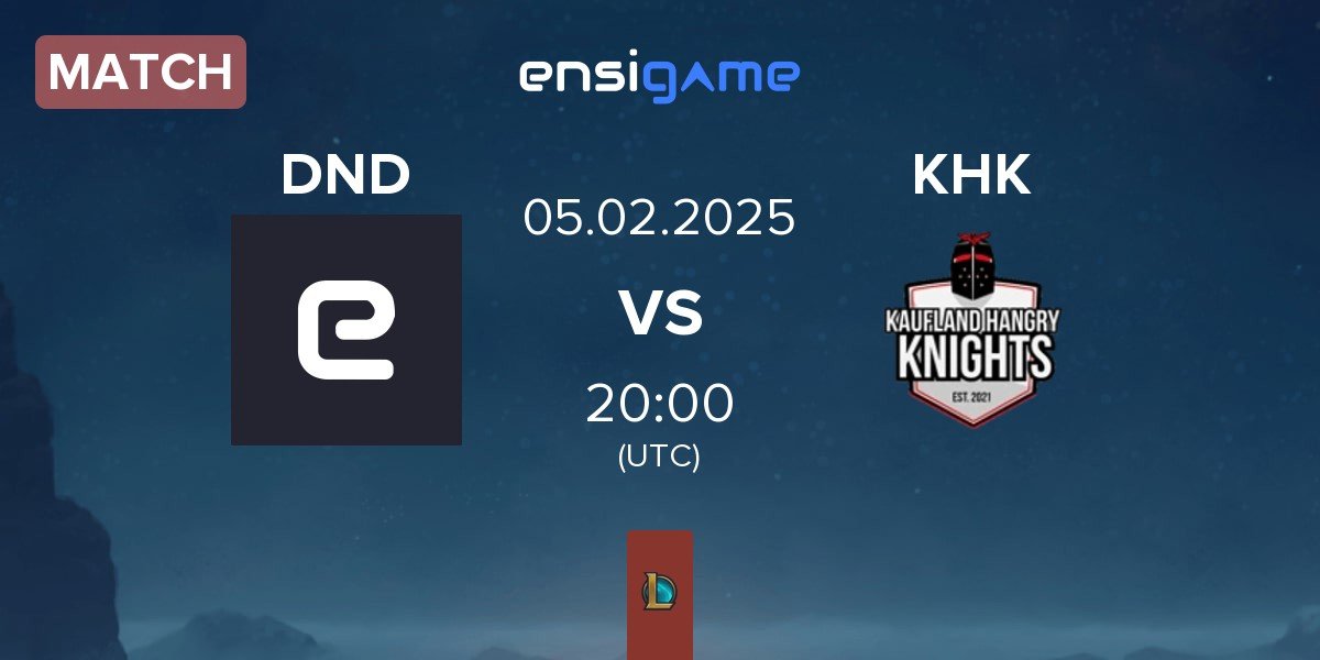 Match Dung Dynasty DND vs Kaufland Hangry Knights KHK | 05.02