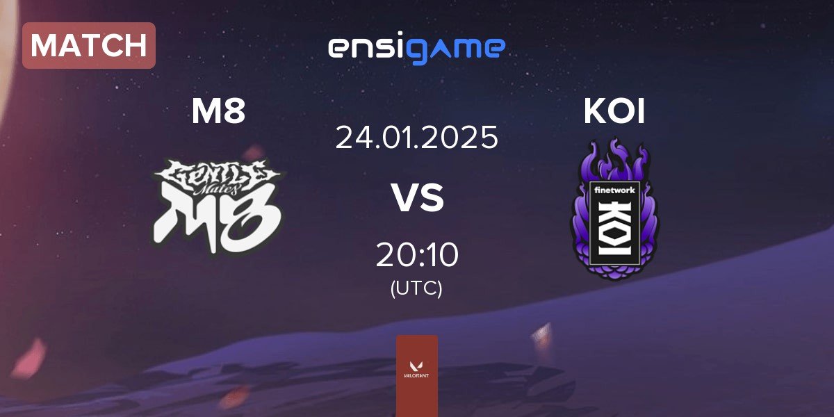 Match Gentle Mates M8 vs KOI | 24.01