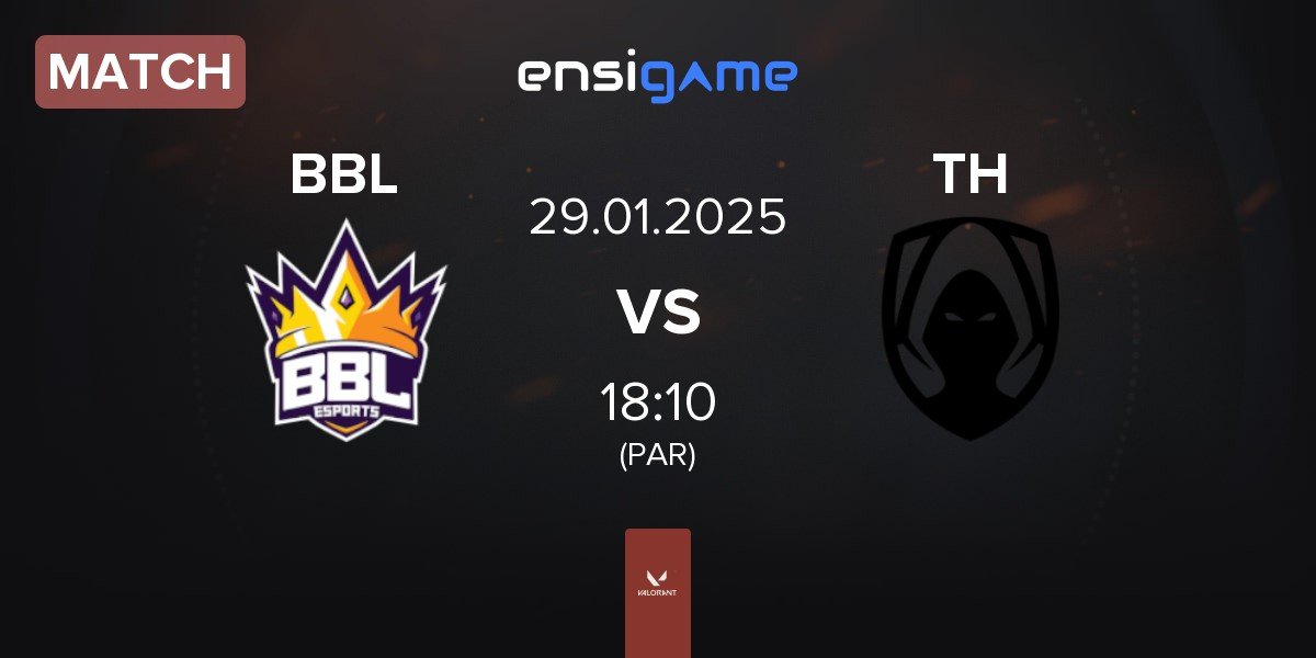 Match BBL Esports BBL vs Team Heretics TH | 29.01