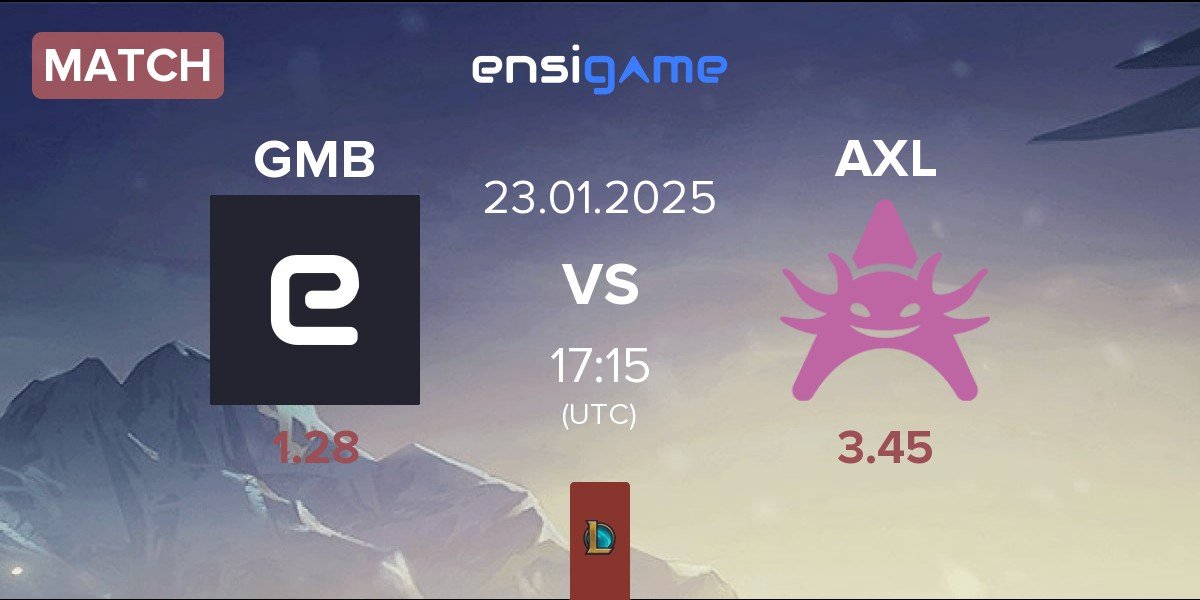 Match GMBLERS ESPORTS GMB vs Axolotl AXL | 23.01