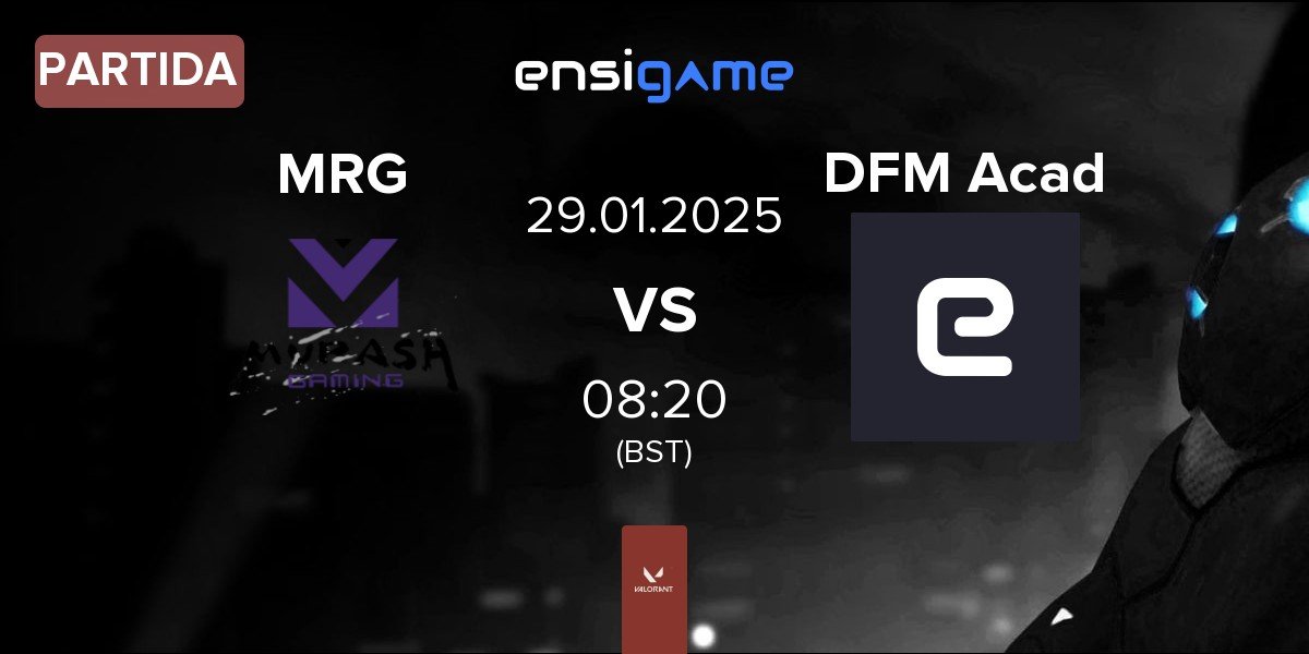 Partida MURASH GAMING MRG vs DetonatioN FocusMe Academy DFM Acad | 29.01