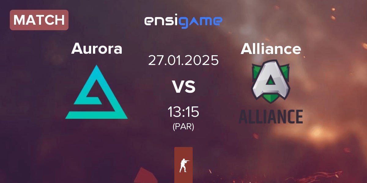 Match Aurora Gaming Aurora vs Alliance | 27.01