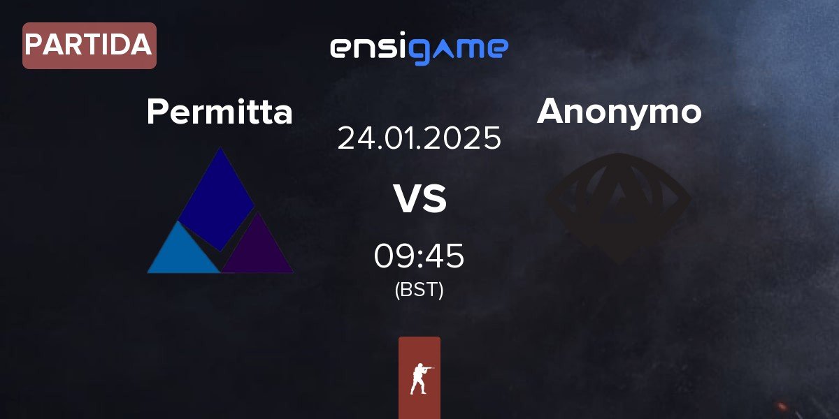 Partida Permitta Esports Permitta vs Anonymo Esports Anonymo | 24.01