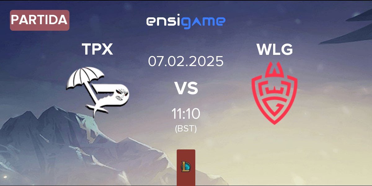 Partida Team Paradox TPX vs WLGaming Esports WLG | 07.02