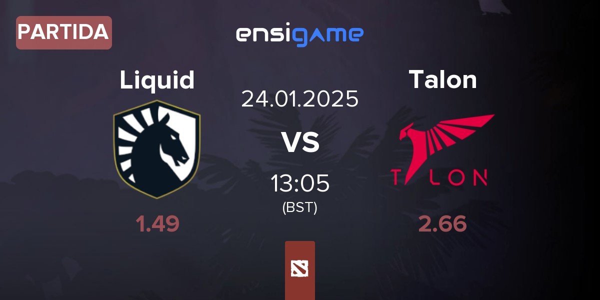 Partida Team Liquid Liquid vs Talon Esports Talon | 24.01