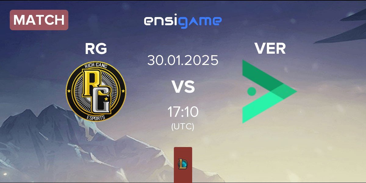 Match Rich Gang RG vs Verdant VER | 30.01