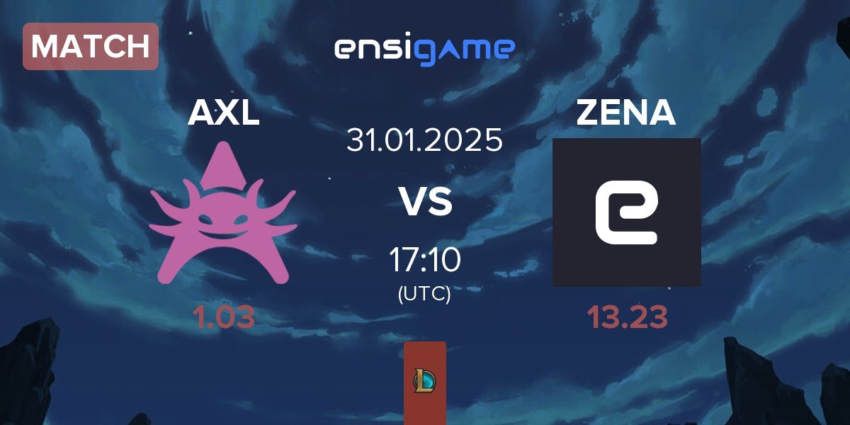 Match Axolotl AXL vs Zena Esports ZENA | 31.01