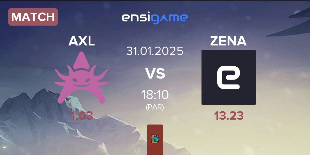 Match Axolotl AXL vs Zena Esports ZENA | 31.01