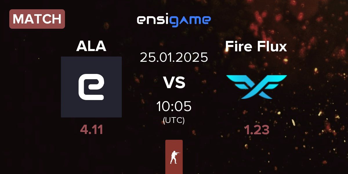 Match ALASKA ALA vs Fire Flux Esports Fire Flux | 25.01