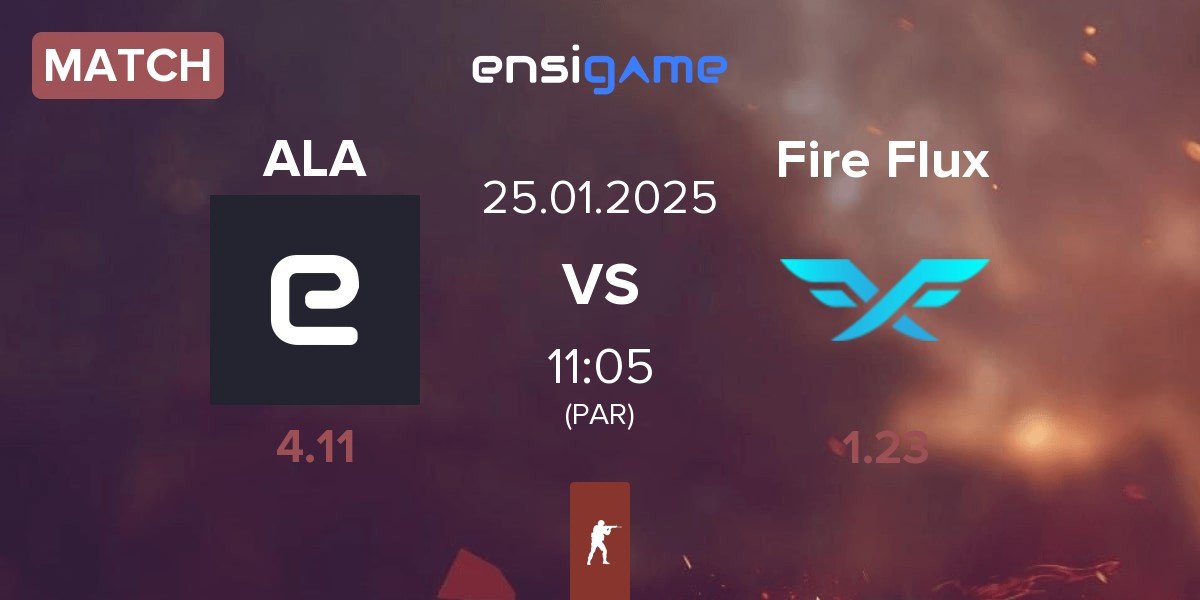 Match ALASKA ALA vs Fire Flux Esports Fire Flux | 25.01