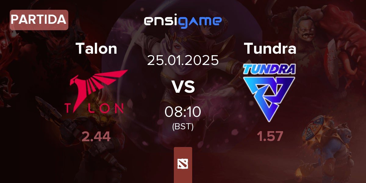 Partida Talon Esports Talon vs Tundra Esports Tundra | 25.01