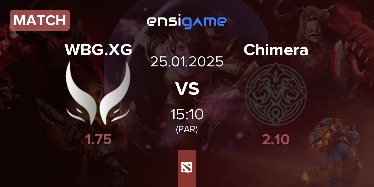 Match Xtreme Gaming WBG.XG vs Chimera Esports Chimera | 25.01