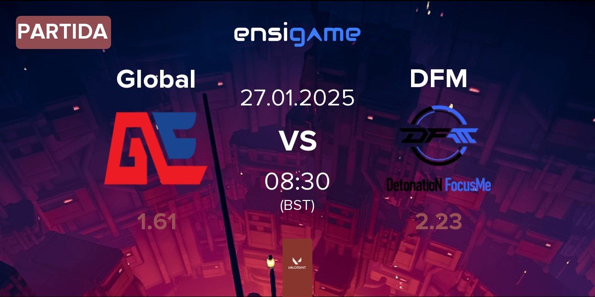 Partida Global Esports Global vs DetonatioN FocusMe DFM | 27.01