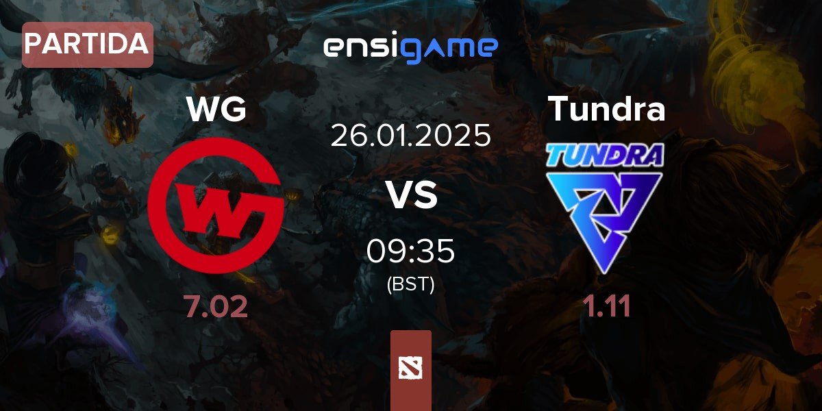 Partida Wildcard Gaming WG vs Tundra Esports Tundra | 26.01