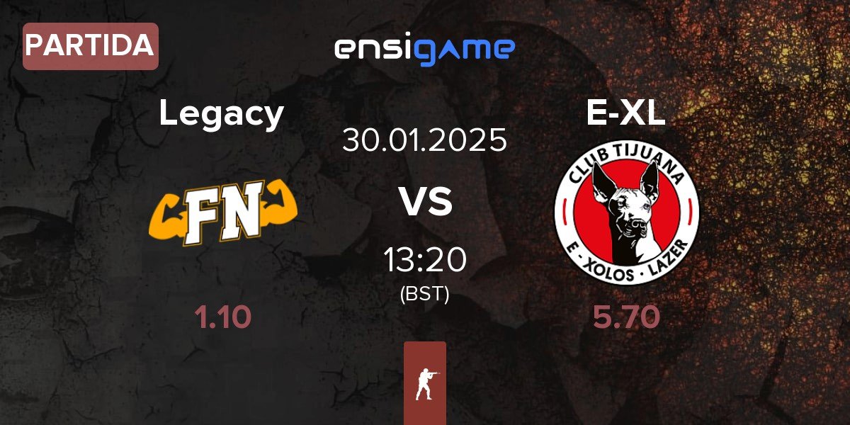 Partida Legacy vs E-Xolos LAZER E-XL | 30.01