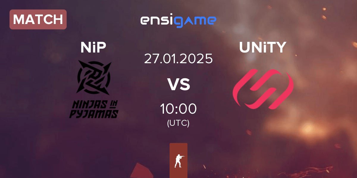 Match Ninjas in Pyjamas NiP vs UNiTY Esports UNiTY | 27.01