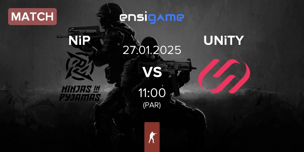 Match Ninjas in Pyjamas NiP vs UNiTY Esports UNiTY | 27.01