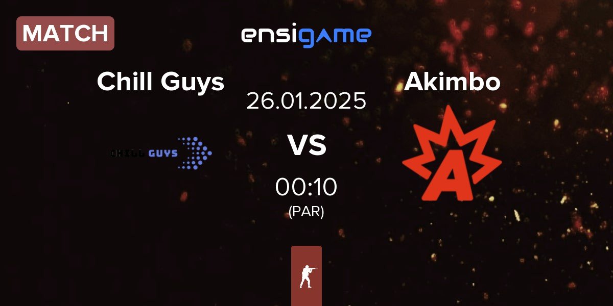 Match Chill Guys vs Akimbo Esports Akimbo | 26.01