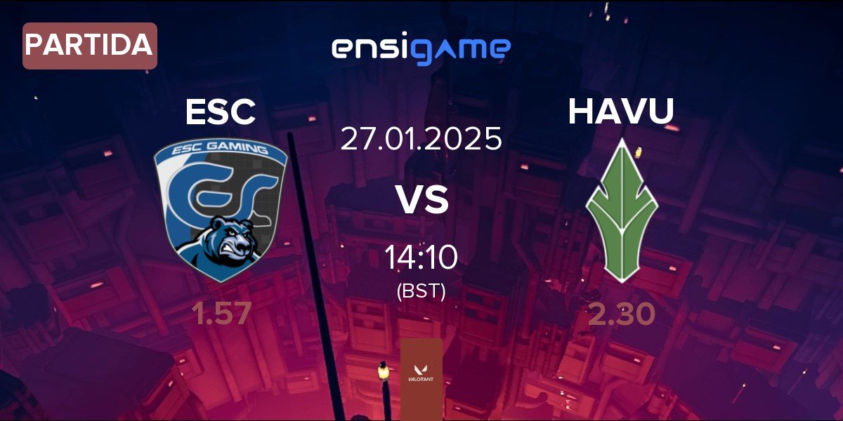 Partida ESC Gaming ESC vs HAVU Gaming HAVU | 27.01