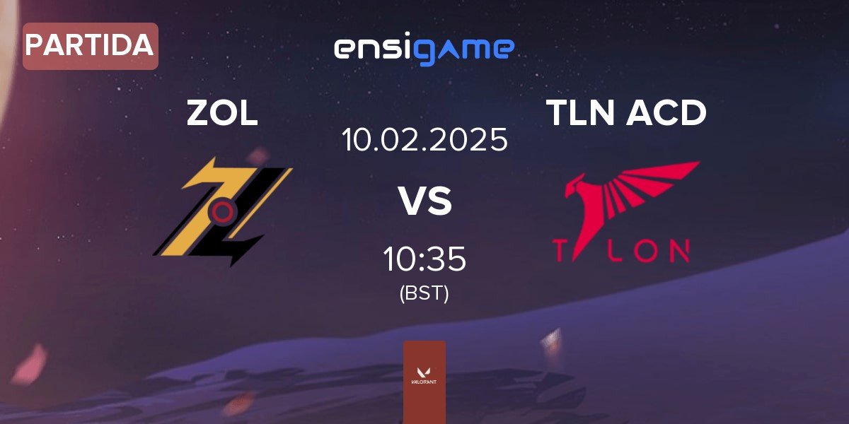 Partida ZOL Esports ZOL vs TALON Academy TLN ACD | 10.02