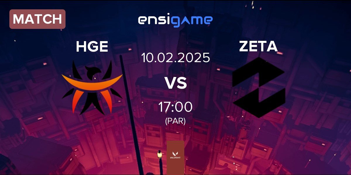 Match HGE Esports HGE vs Zeta Gaming ZETA | 10.02