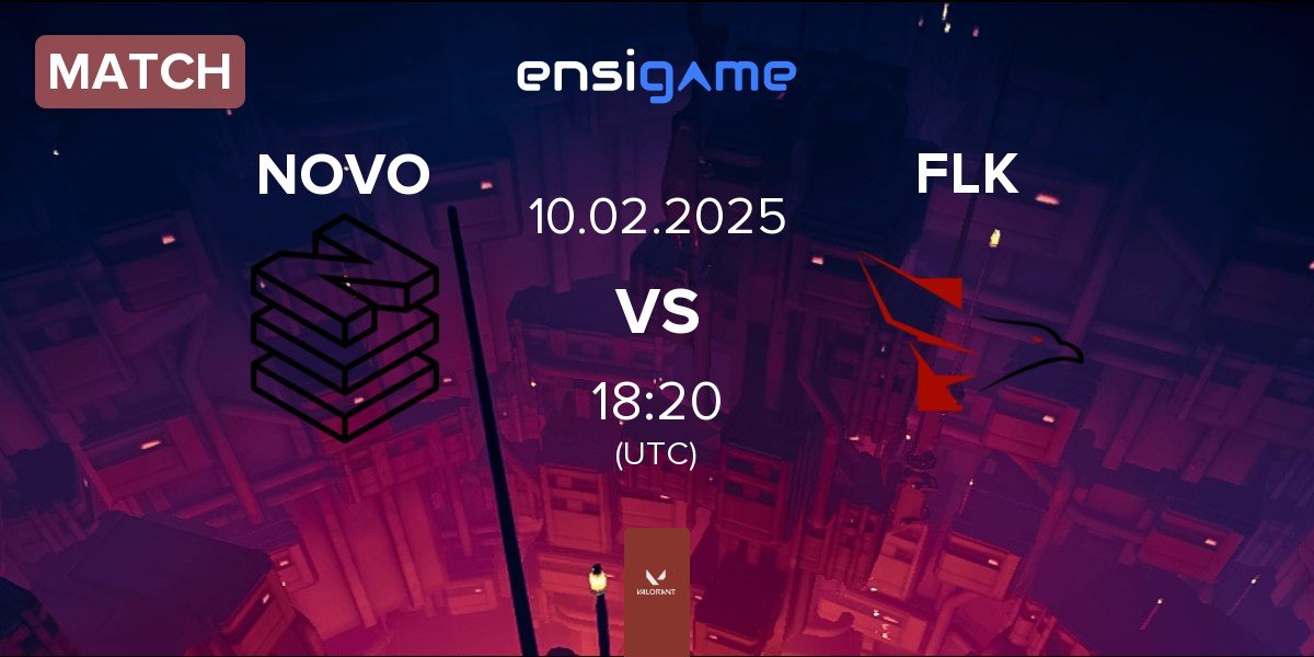 Match NOVO Esports NOVO vs FALKE ESPORTS FLK | 10.02