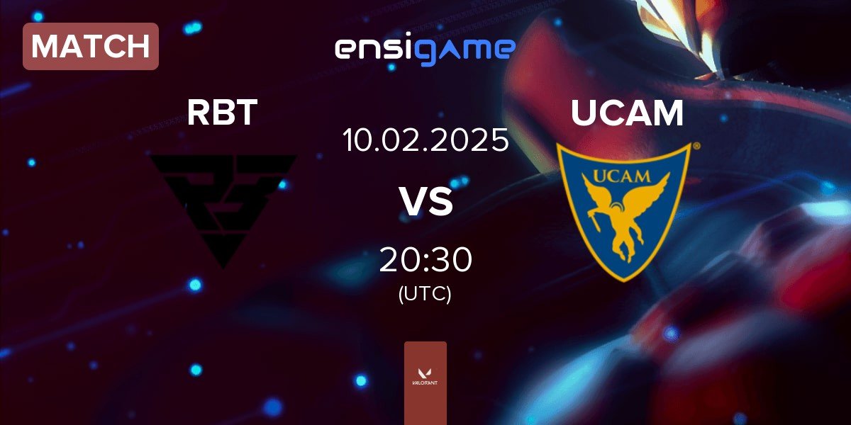 Match Ramboot Club RBT vs UCAM Esports Club UCAM | 10.02