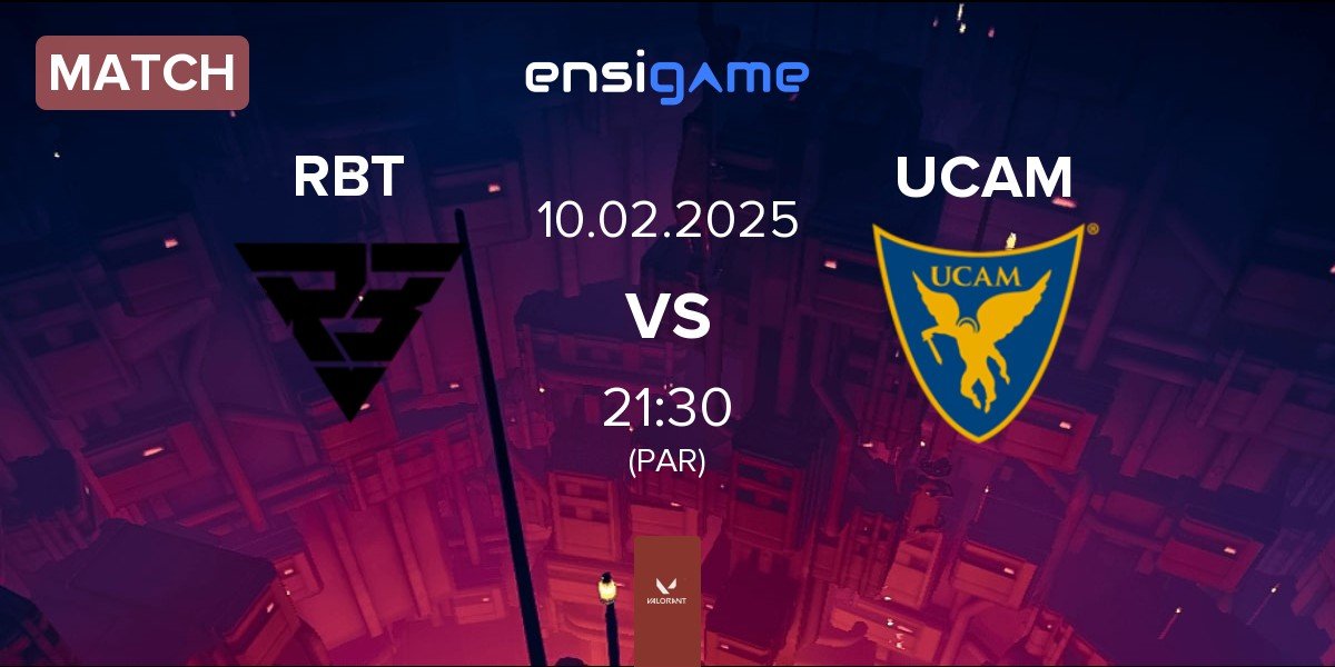 Match Ramboot Club RBT vs UCAM Esports Club UCAM | 10.02