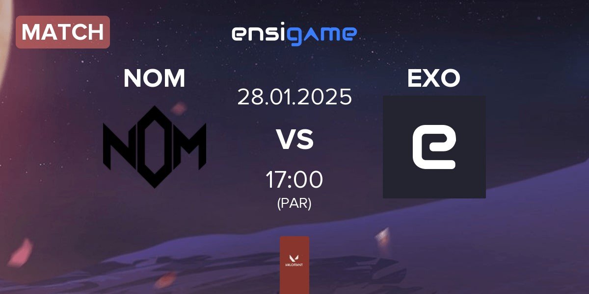 Match NOM eSports NOM vs Exo Clan EXO | 28.01