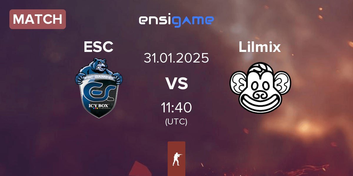 Match ESC Gaming ESC vs Lilmix | 31.01