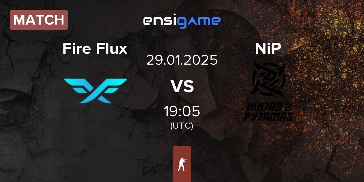 Match Fire Flux Esports Fire Flux vs Ninjas in Pyjamas NiP | 29.01