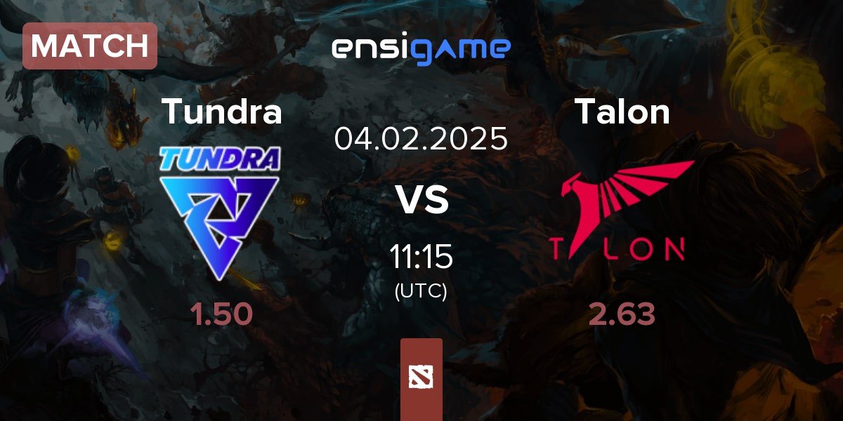 Match Tundra Esports Tundra vs Talon Esports Talon | 04.02