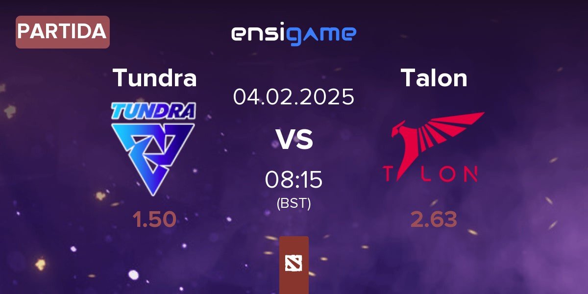 Partida Tundra Esports Tundra vs Talon Esports Talon | 04.02