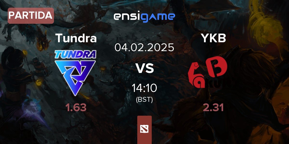 Partida Tundra Esports Tundra vs Yakult Brothers YKB | 04.02