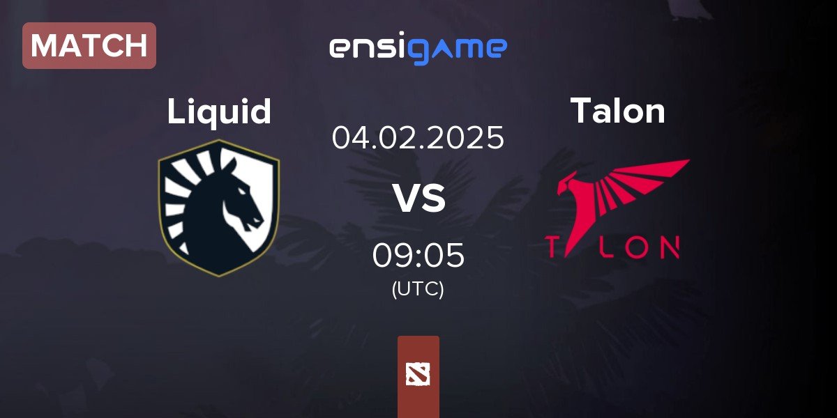 Match Team Liquid Liquid vs Talon Esports Talon | 04.02