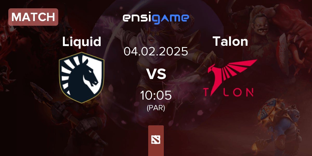 Match Team Liquid Liquid vs Talon Esports Talon | 04.02