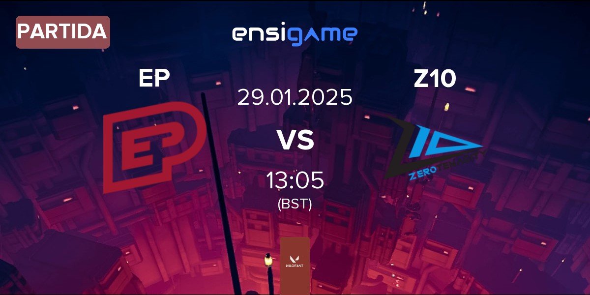 Partida Enterprise Esports EP vs Zero Tenacity Z10 | 29.01