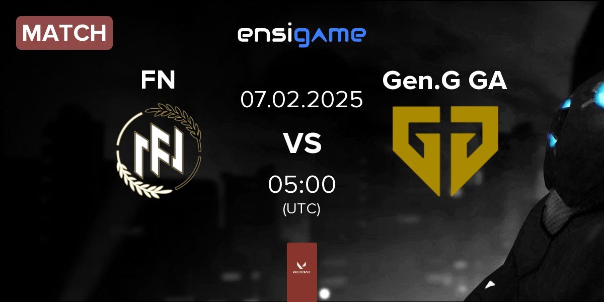 Match FN Esports FN vs Gen.G Global Academy Gen.G GA | 07.02