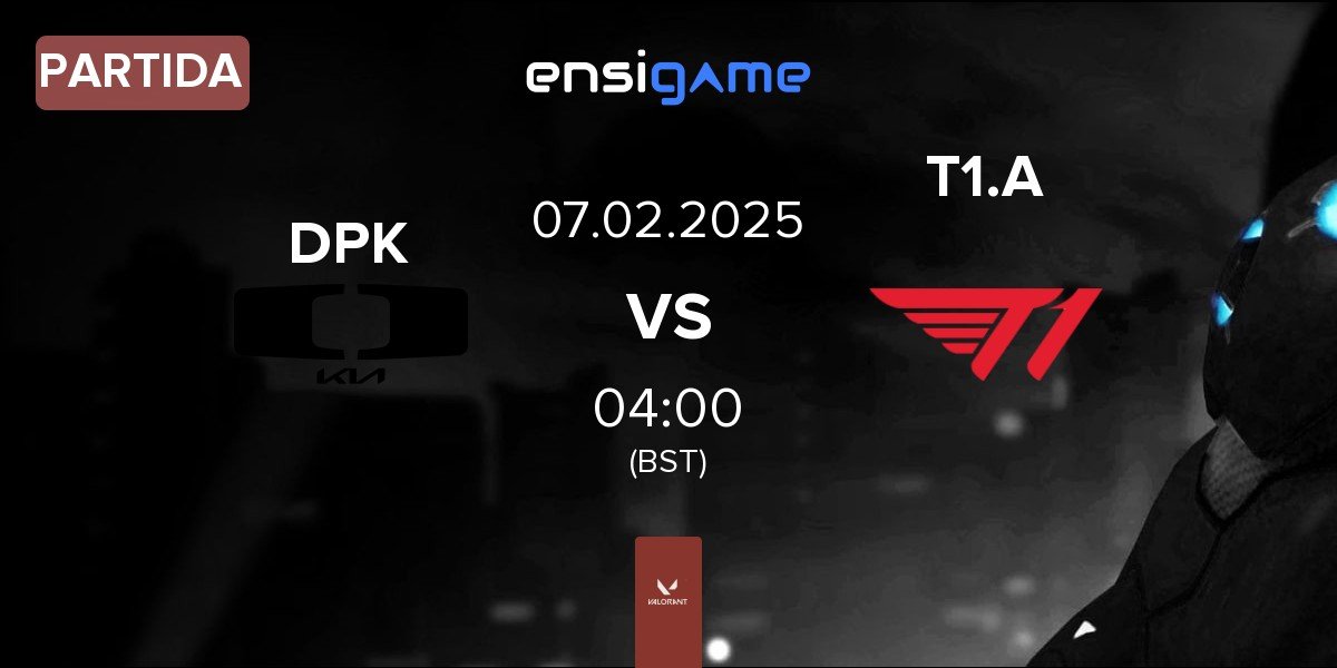 Partida Dplus KIA DPK vs T1 Academy T1.A | 07.02